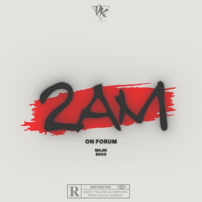 2AM on Forum (feat. Pxrty With Ekko) - Single