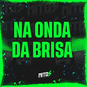 Na Onda da Brisa