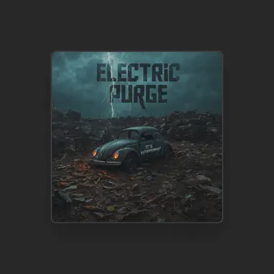 Listen to Electric Purge, watch music videos, read bio, see tour dates & more!