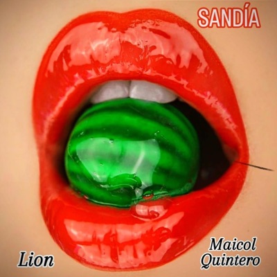 Sandia (feat. Lion) - Single