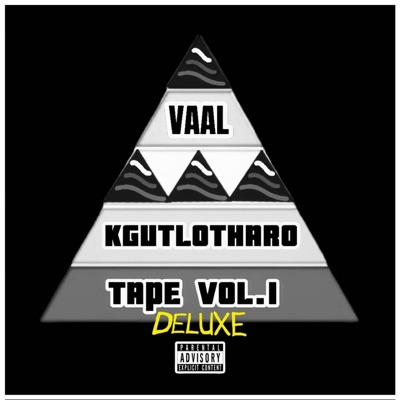 Vaal Kgutlotharo Tape,Vol.1 DELUXE
