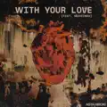 With Your Love