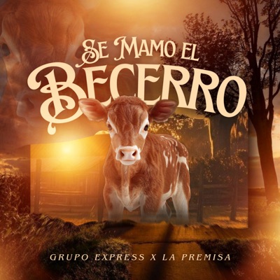Se Mamo el Becerro - Single