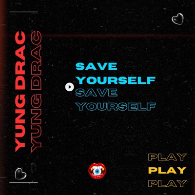 Save Yourself - Single