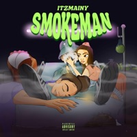 Smokeman (feat. Trill Lee) - Single - MAINY DA SMOKEMAN