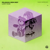 Lucky Hugs (Extended Mix) - Single - Relanium & Deen West