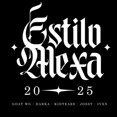 Estilo Mexa (feat. Kid Tears, GoatWG, Josst & Ivxn Rea) - Single