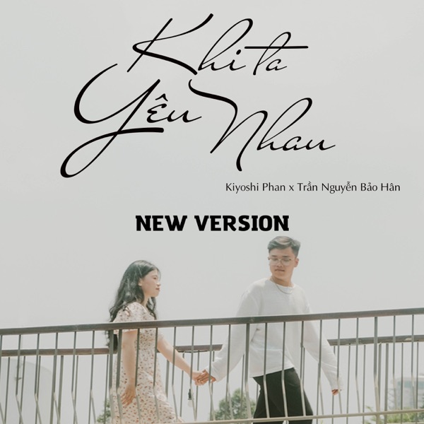 Khi Ta Yêu Nhau - Single