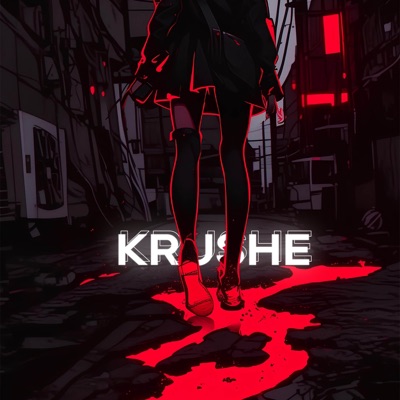 KRUSHE! - Single