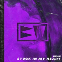 Stuck In My Heart - Single - HVSH
