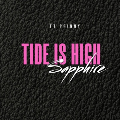 The Tide Is High (feat. Prinny) - Single