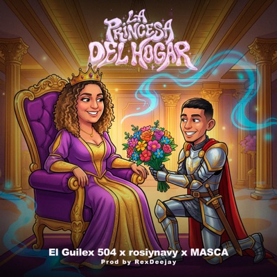 La Princesa Del Hogar (feat. RexDeejay) - Single