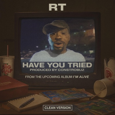 Have You Tried (Radio Edit) - Single