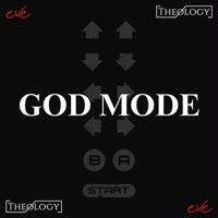 God Mode - Single - Theølogy & Dj EVE