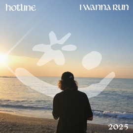 I Wanna Run Hotline
