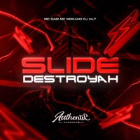 Slide Destroyah - Single - DJ WL7, Mc Gabi & Mc Moikano