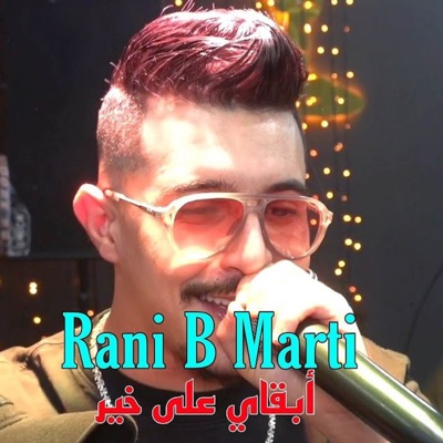Cheb Hichem TGV - rani b marti (Ab9ai 3la 5eir)