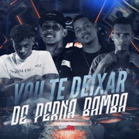 Vou Te Deixar de Perna Bamba (feat. LK7 ORIGINAL) - Single - DJ Ruan do Primeiro, Mc Rd Bala & mc 10zin