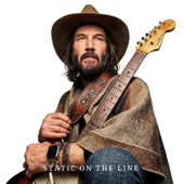 KEANU REEVES (Static on the Line)