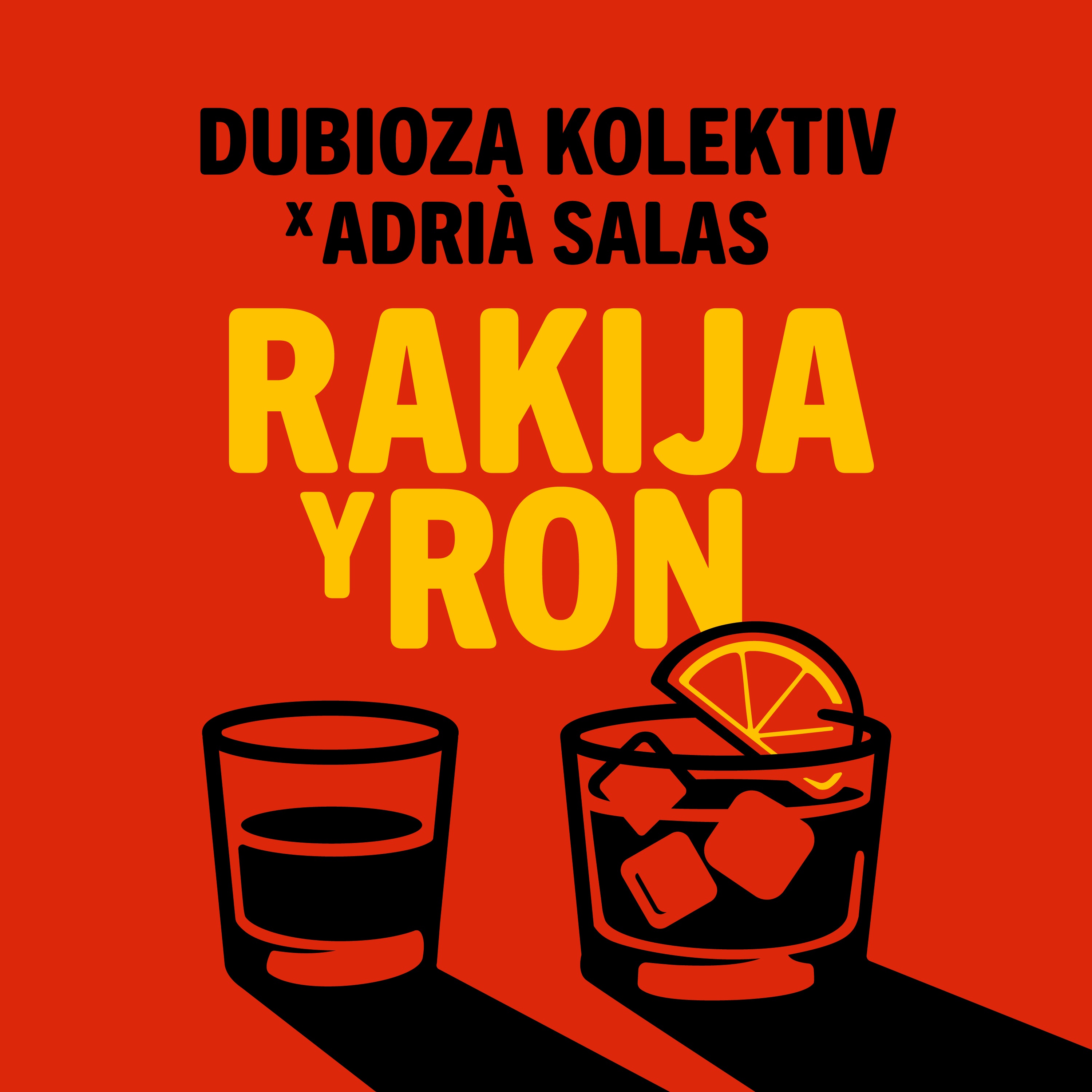 Rakija Y Ron - Single