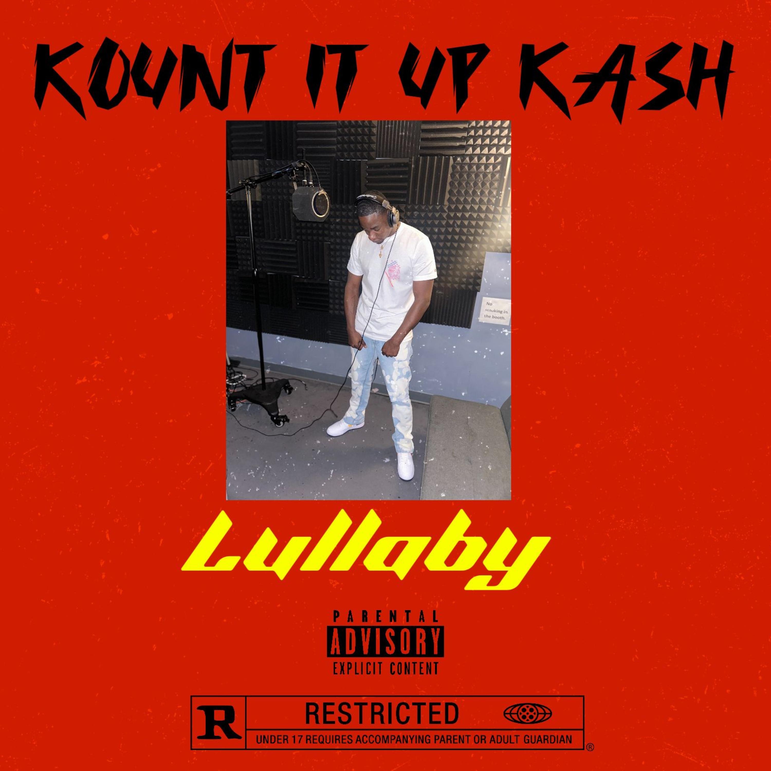 Kount It Up Kash - Lullaby