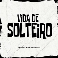 Vida de Solteiro (feat. Tiw Bomba & Mc fvg) - Single - Favelado DJ