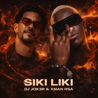 Siki Liki - Single - Dj Jok3r & Xman Rsa