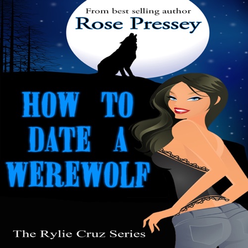 How to Date a Werewolf: Rylie Cruz, Book 1 (Unabridged) cover