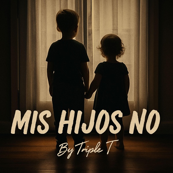 Mis Hijos No