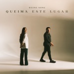 Queima Este Lugar - Single