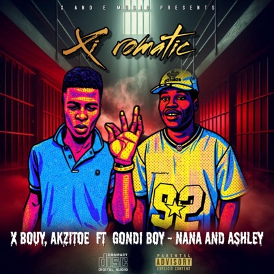 XI ROMATIC (feat. Gondi Boy, X Bouy, Akzitoe & Nana&Ashley) - Single
