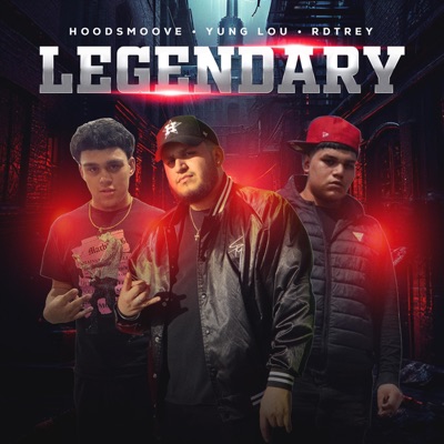 Legendary (feat. Hoodsmoove & Rdtrey)