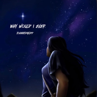 Why would i ever - Single