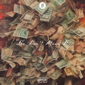 She Don't Mean It - Single