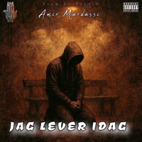JAG LEVER IDAG (feat. DJ Rschid) - Single - Amir Mardassi