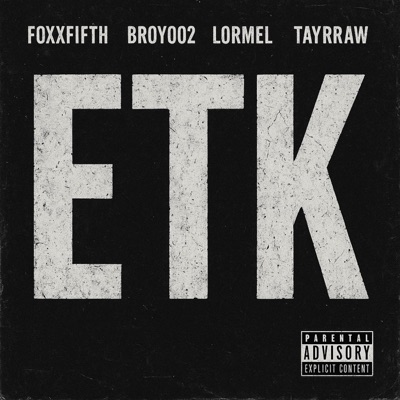 etk (feat. broy002, lormel & tayrraw) - Single