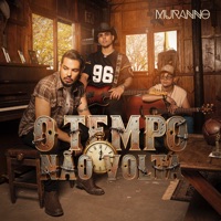 O Tempo Não Volta (Country & Rock) - Single - Muranno