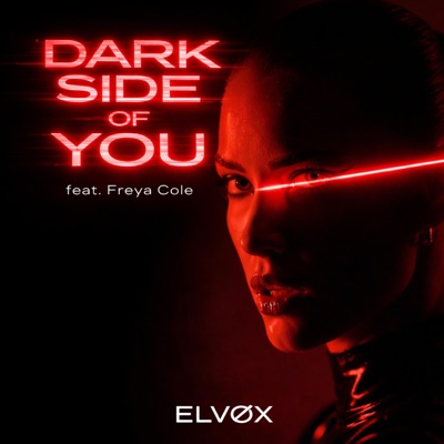 Dark Side of You (feat. Freya Cole) - Single