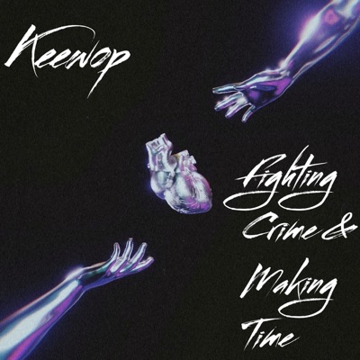 Fighting Crime & Making Time - EP