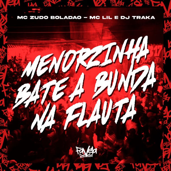 Cover of Menorzinha Bate a Bunda na Flauta - Single
