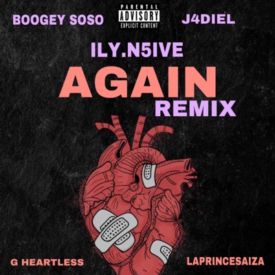 AGAIN REMIX (feat. G HEARTLESS, J4DIEL, LAPRINCESAIZA & BOOGEY SOSO) - Single