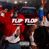 Flip Flop - Single - 3letterznuk & Roscoe Dash