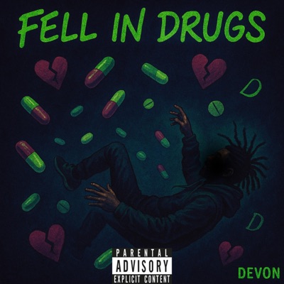 Fell In Drugs - Single