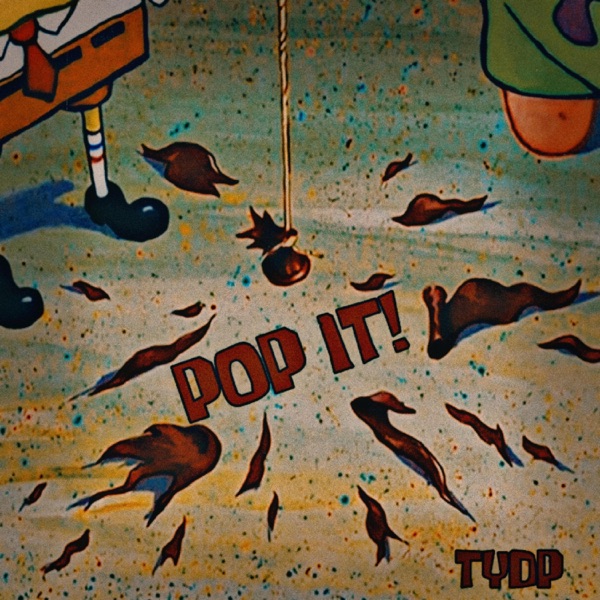 POP IT!