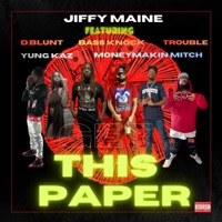 Get The Paper (feat. D.Blunt, Bass Knock, Moneymakin Mitch, Trouble & Young Kaz) - Single - Jiffy Maine
