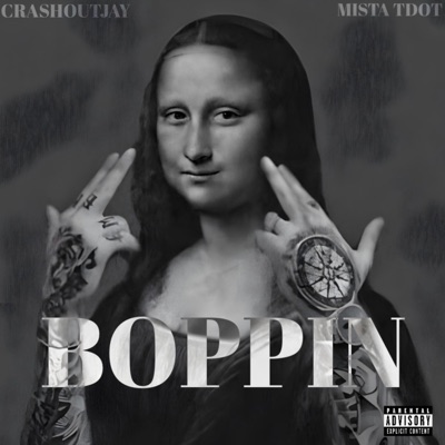 BOPPIN (feat. MISTA TDOT) - Single