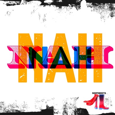 NAH FREESTYLE (feat. DERAY DAVIS) - Single