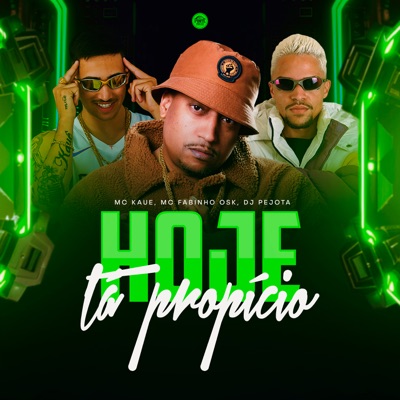 Hoje Ta Propício - Single
