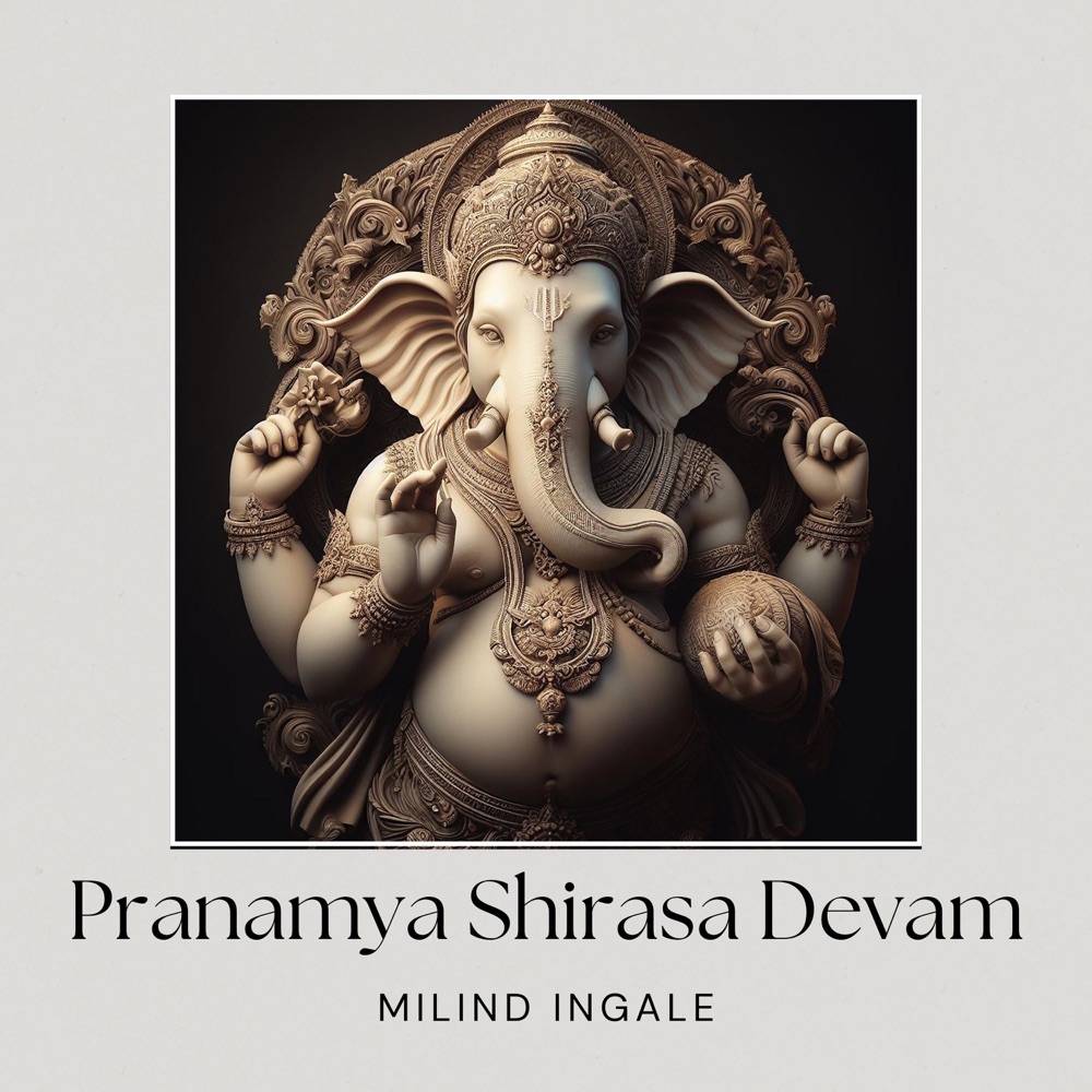 Обложка альбома «Pranamya Shirasa Devam - Single» — Milind Ingle