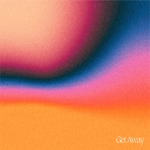 Get Away - Single
